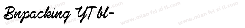 Bnpacking YT bl字体转换